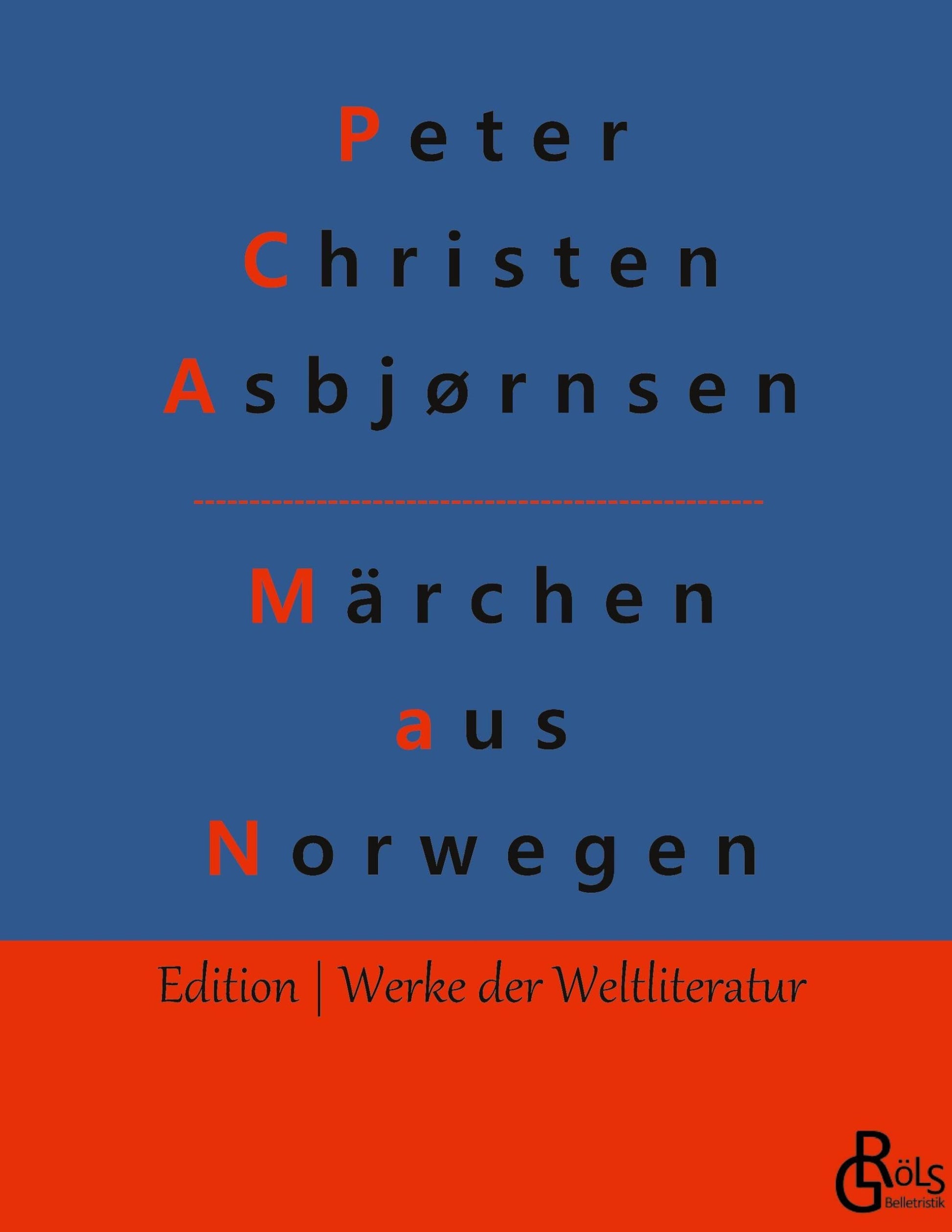 Märchen aus Norwegen: Norwegische Volksmärchen (German Edition)