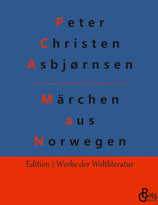 Märchen aus Norwegen: Norwegische Volksmärchen (German Edition)