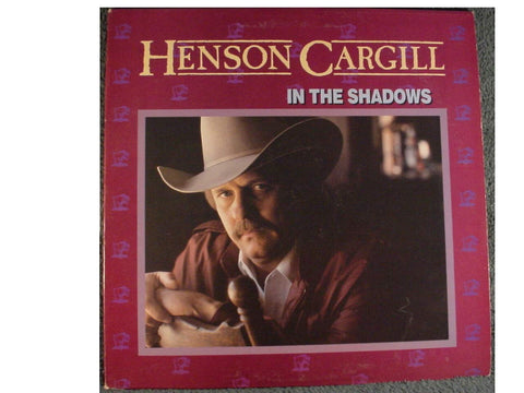 Henson Cargill Near Mint Stereo Lp - In The Shadows - CBS Records 1983