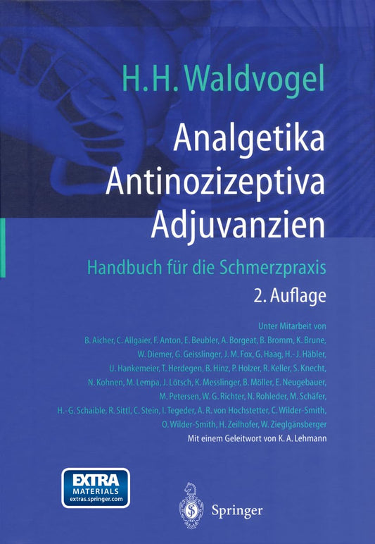 Analgetika. Antinozizeptiva. Adjuvanzien: Handbuch für die Schmerzpraxis (German Edition)