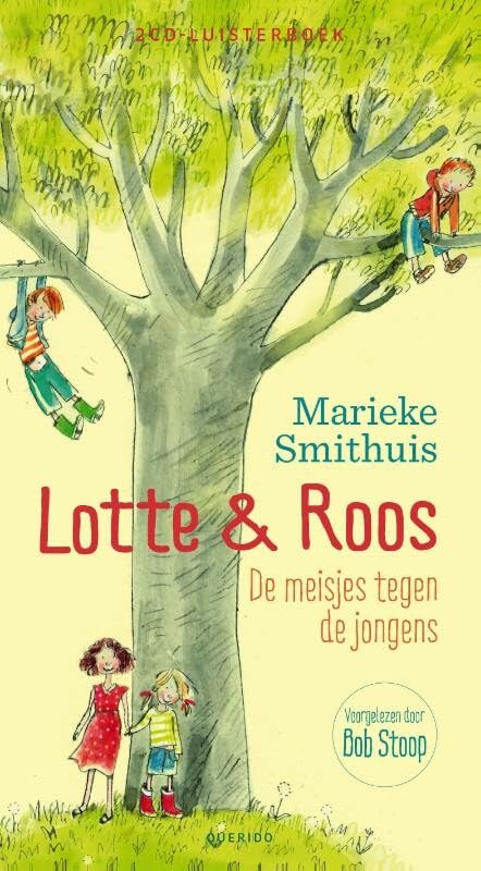 De meisjes tegen de jongens (Lotte en Roos) (Dutch Edition)