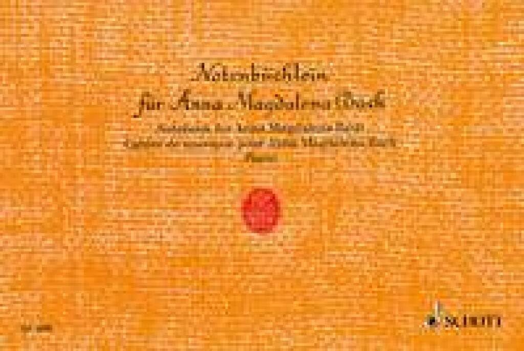 Cahier de musique pour Anna Magdalena Bach: Piano.