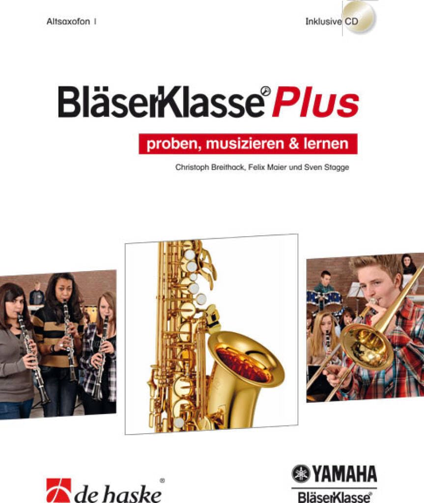 Blaserklasse Plus - Altsaxofon 1 Saxophone+CD