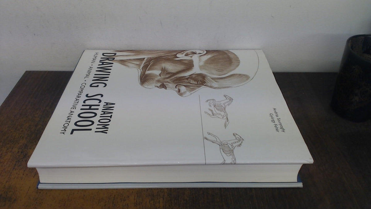 Anatomy Drawing School by Gyorgy Szunyoghy (2006-05-04)
