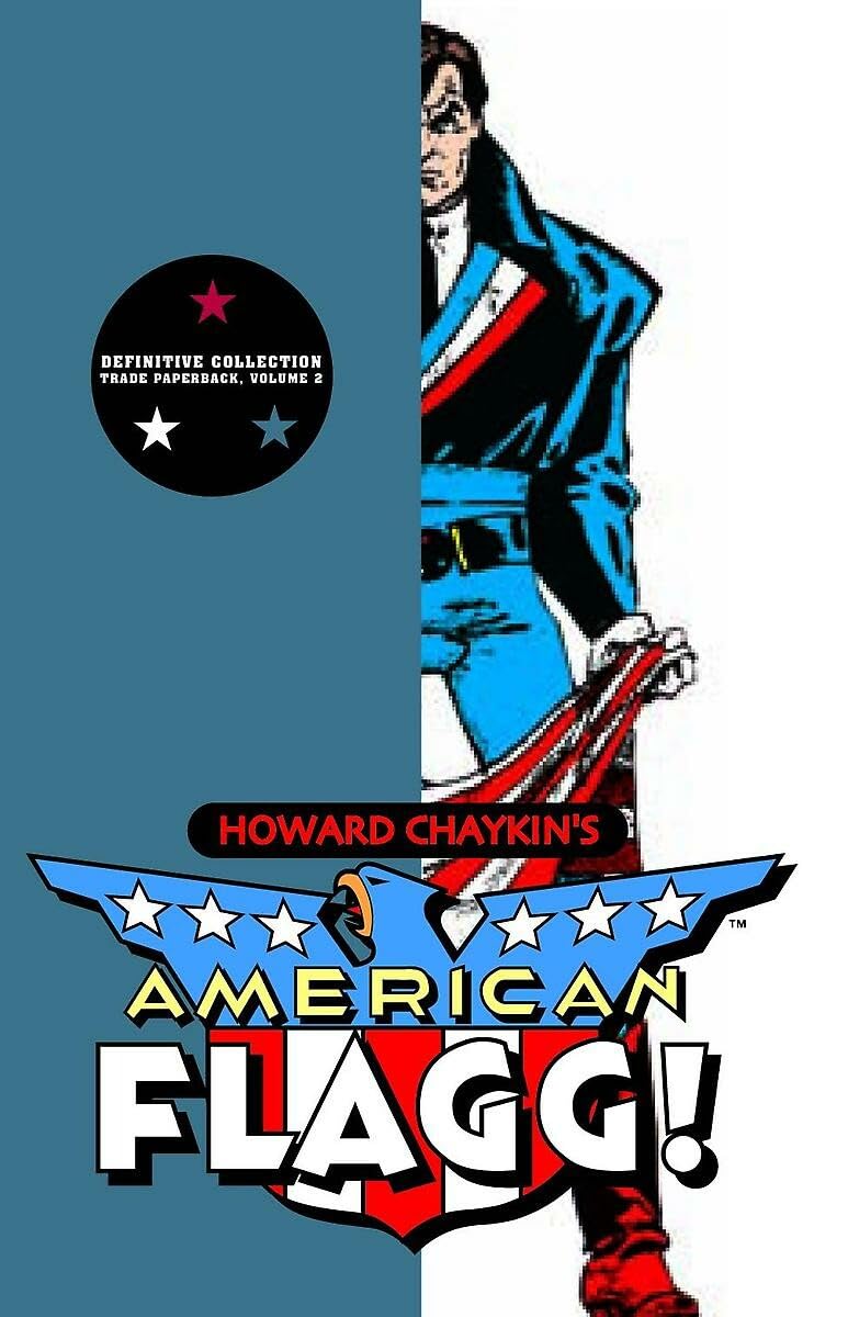 American Flagg! Volume 2