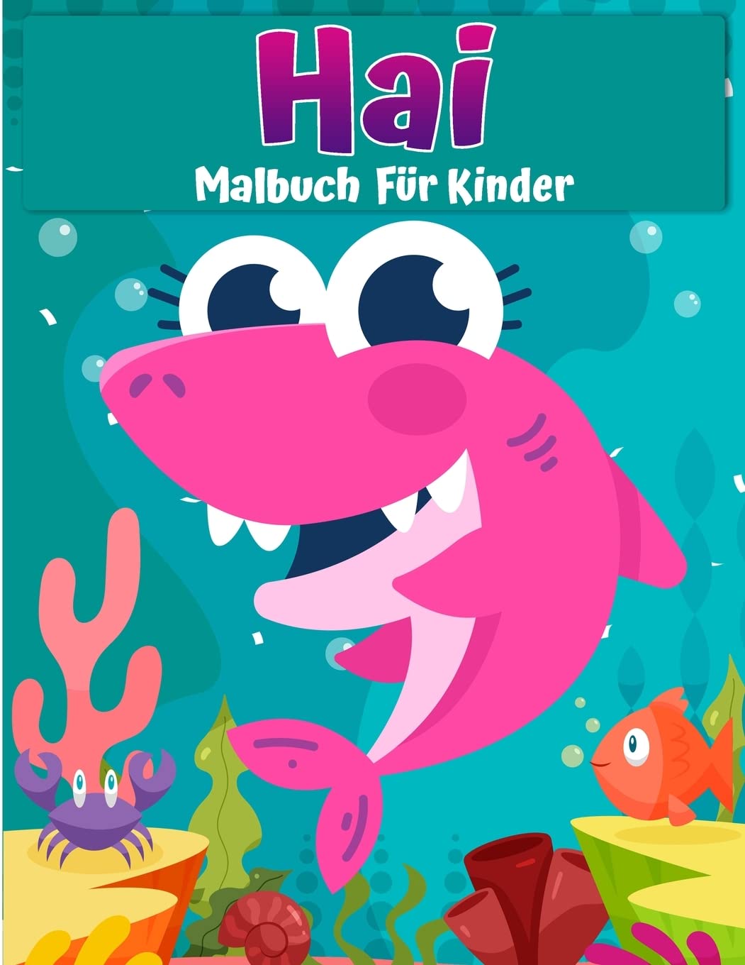 Hai-Malbuch für Kinder: Buch für Kinder: Weißer Hai, Hammerhai und andere Haie (German Edition)