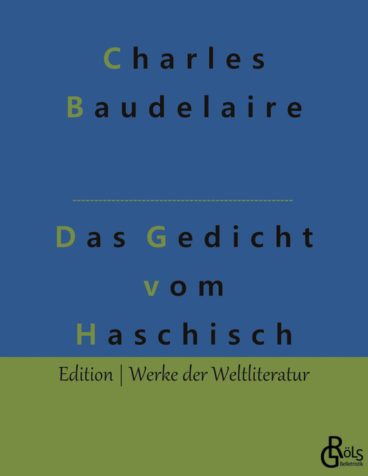 Das Gedicht vom Haschisch (German Edition)