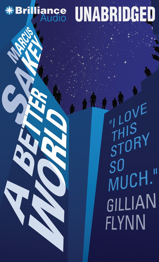 A Better World (The Brilliance Trilogy, 2)
