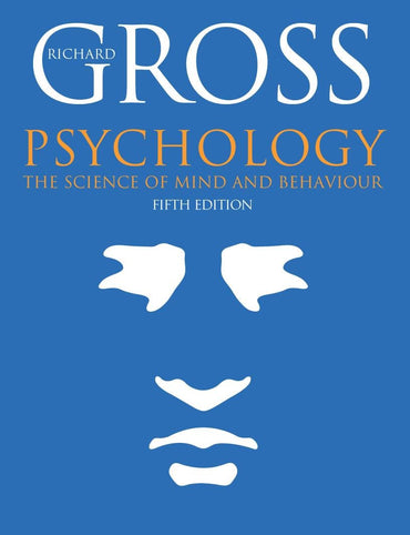 Psychology: The Science of Mind And Behaviour