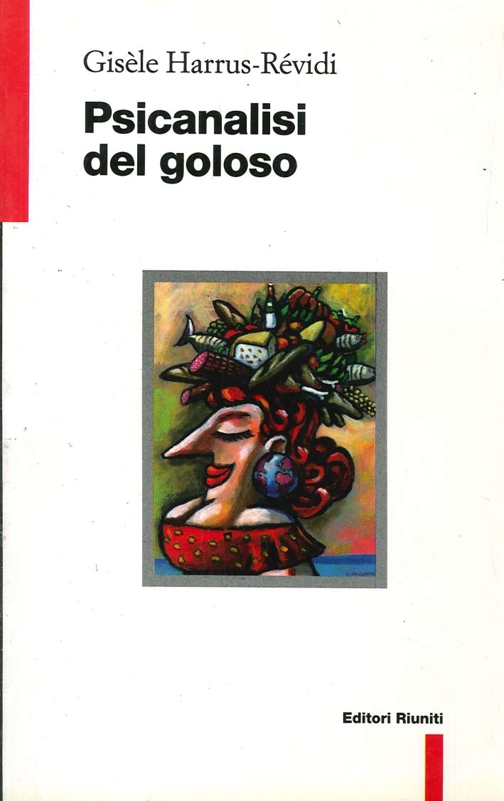 Psicanalisi Del Goloso