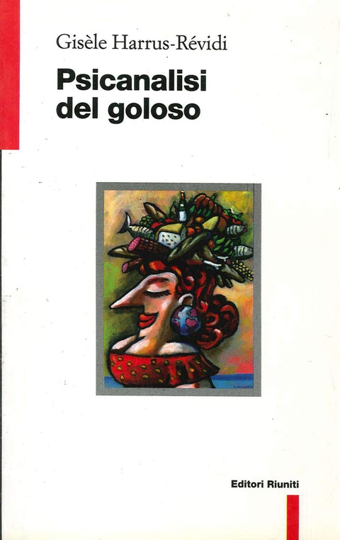 Psicanalisi Del Goloso
