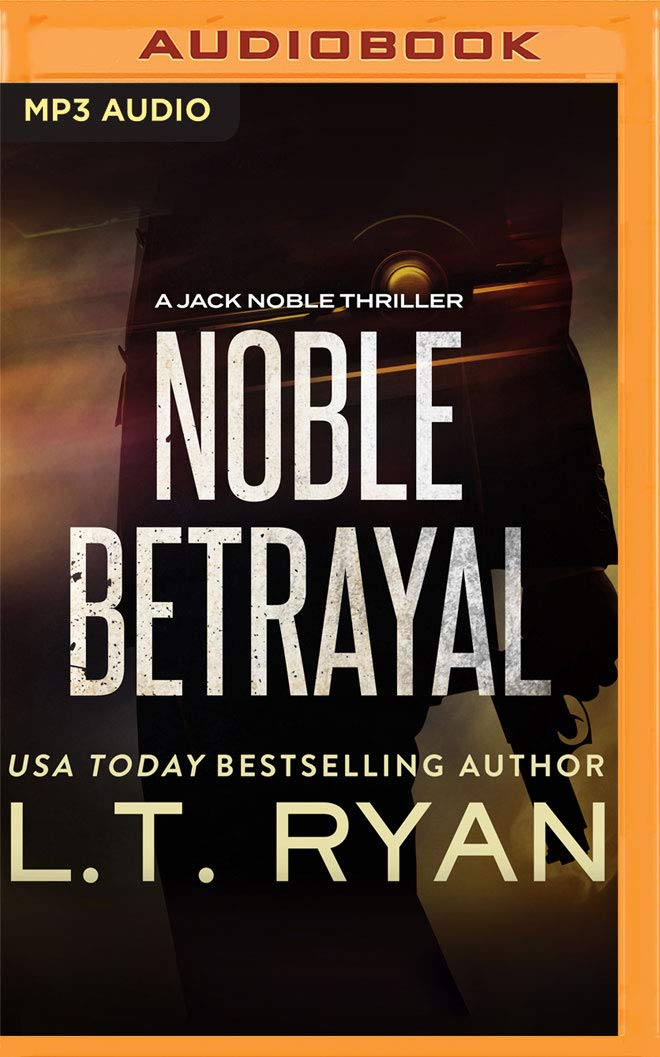 Noble Betrayal (Jack Noble, 7)