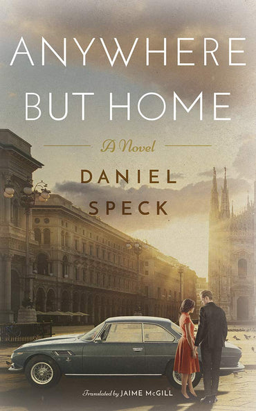 Anywhere But Home: A novel