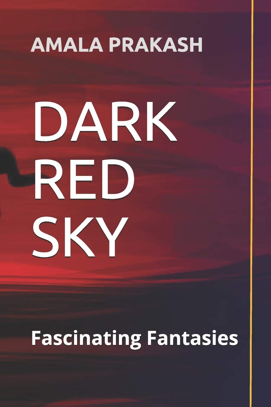 DARK RED SKY: Fascinating Fantasies