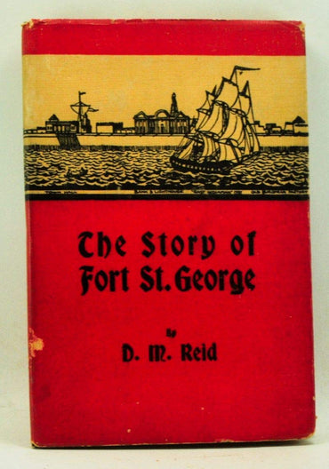 The story of Fort St. George