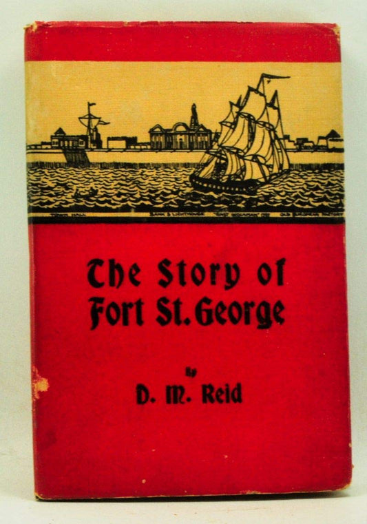 The story of Fort St. George