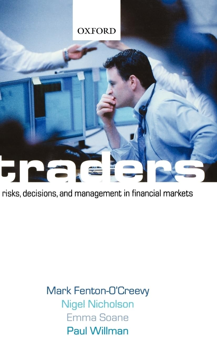 Traders: Risks, Decisions, and Management in Financial Markets