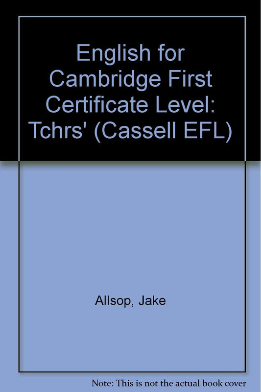 English for Cambridge First Certificate Level: Tchrs'