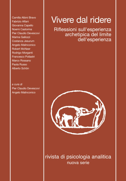 Vivere dal ridere: Riflessioni sull'esperienza archetipica del limite dell'esperienza (Rivista di Psicologia Analitica) 
