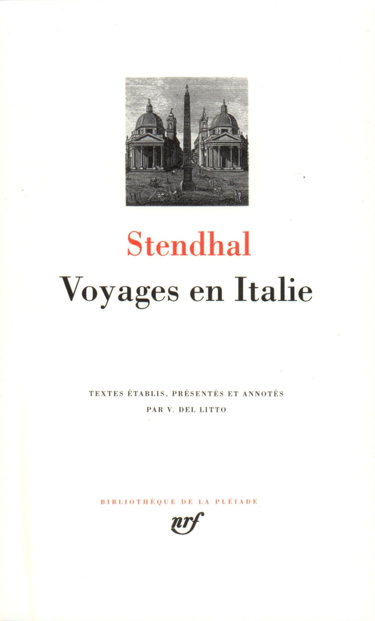 Voyages en Italie [Bibliotheque de la Pleiade] (French Edition)