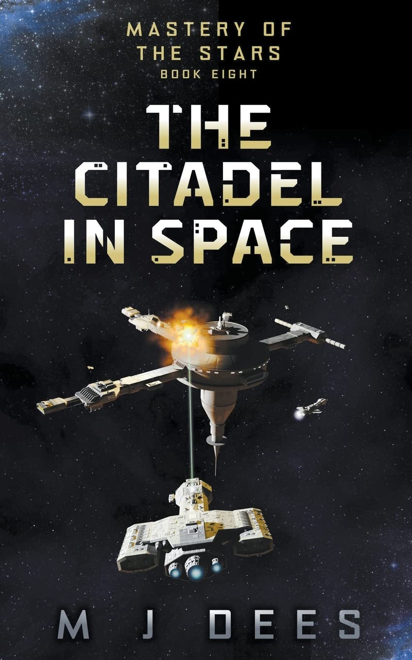 The Citadel In Space (Mastery of the Stars)