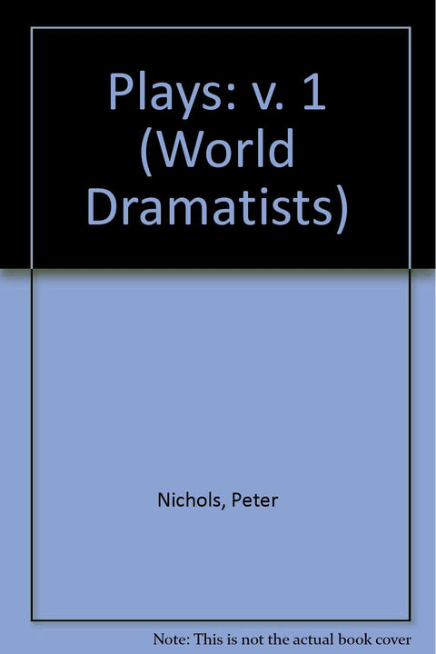 NICHOLS: PLAYS ONE (World Dramatists Series)