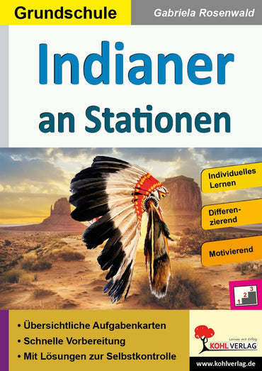 Indianer an Stationen: Selbstständiges Lernen in der Grundschule