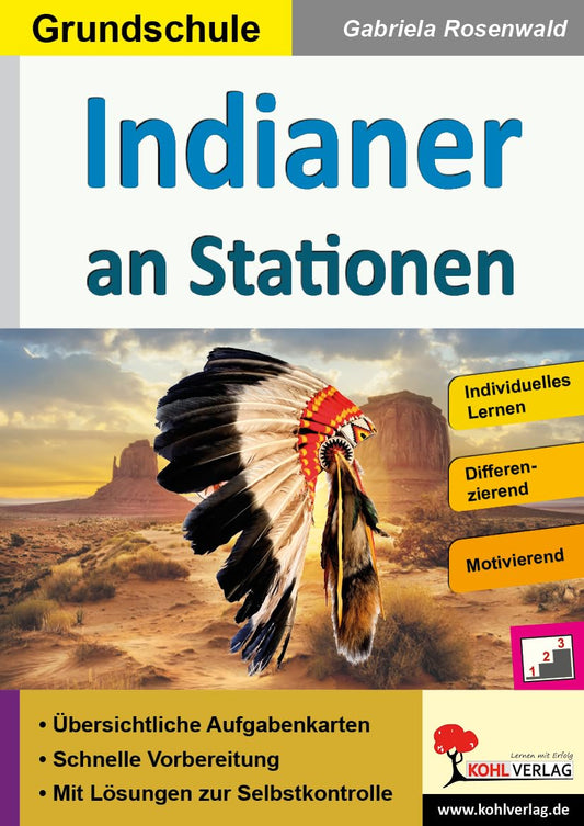 Indianer an Stationen: Selbstständiges Lernen in der Grundschule