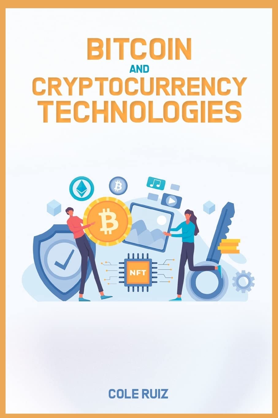 Bitcoin and Cryptocurrency Technologies