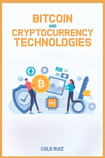 Bitcoin and Cryptocurrency Technologies