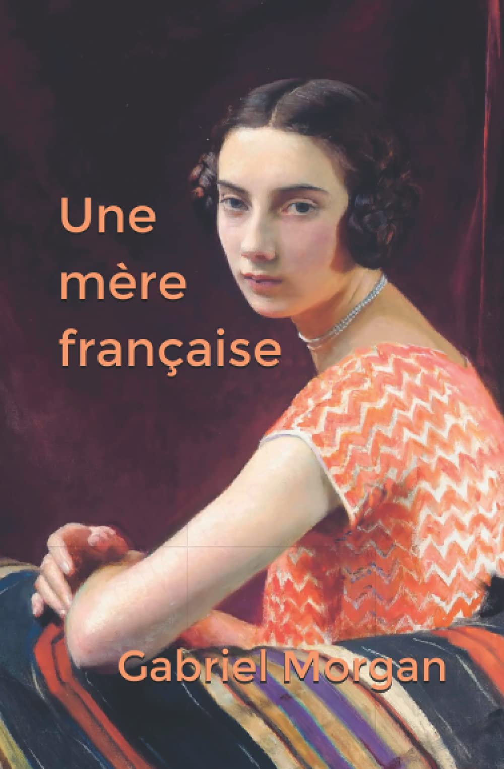 Une mère française (French Edition)