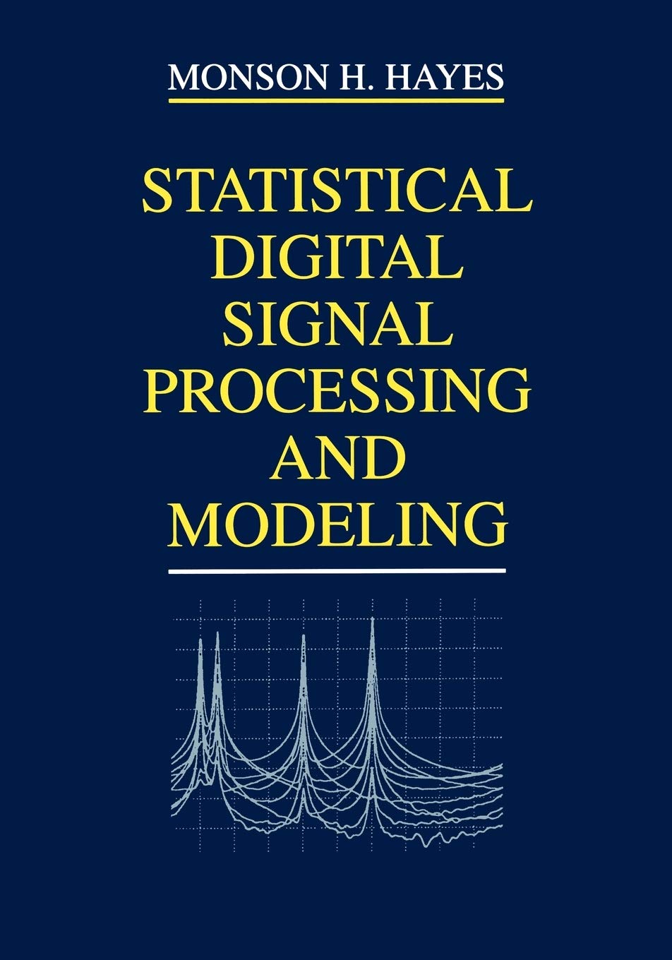 Statistical Digital Signal Processing and Modeling