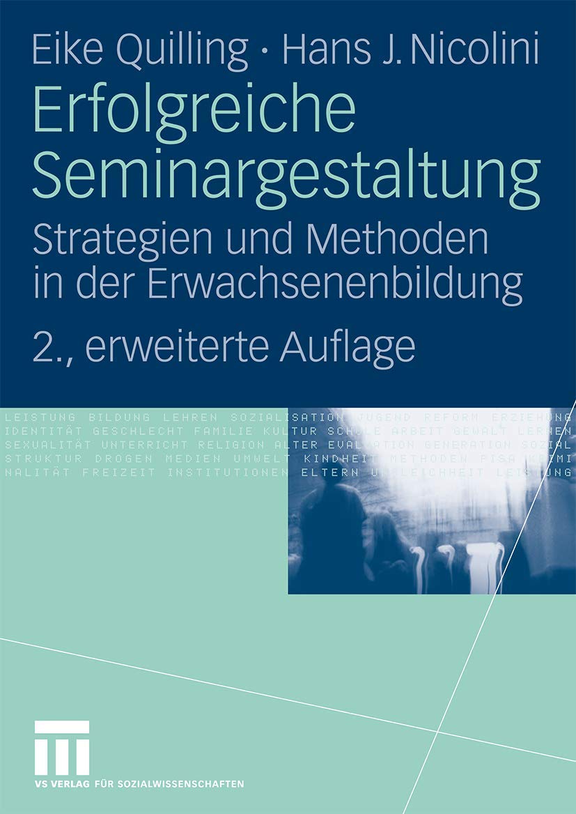 Erfolgreiche Seminargestaltung: Strategien und Methoden in der Erwachsenenbildung (German Edition)