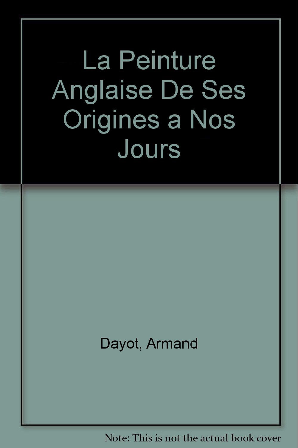 La Peinture Anglaise De Ses Origines A Nos Jours