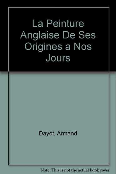 La Peinture Anglaise De Ses Origines A Nos Jours