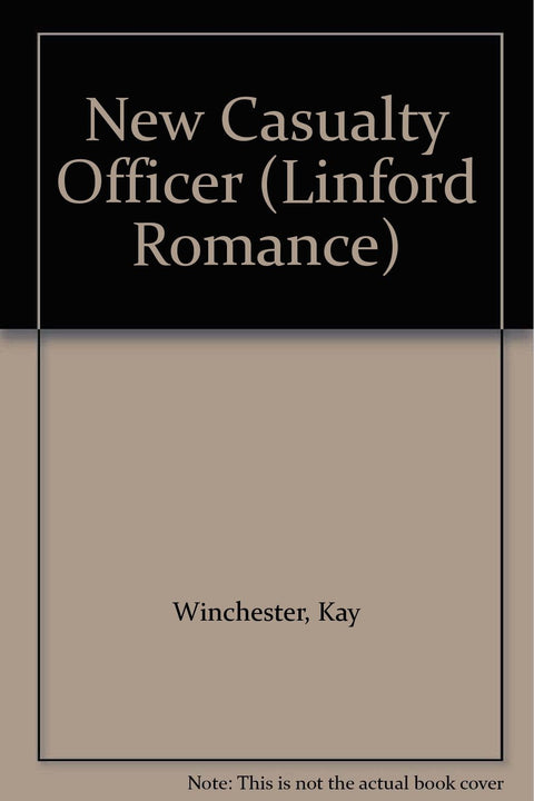 The New Casualty Officer (LIN)
