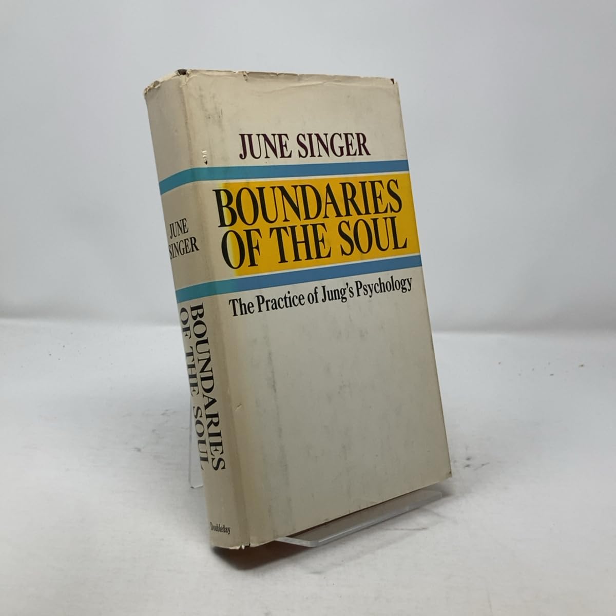 Boundaries of the soul;: The practice of Jung's psychology