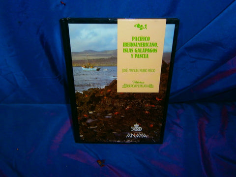 Pacifico Iberoamericano, Islas Galapagos y Pascua - N 55 (Spanish Edition)