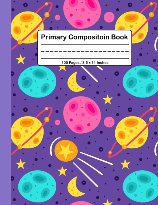 Primary Composition Book 100 Pages / 8.5 x 11 Inches: Awesome Gift for Your Children, Grades K-2 Story Journal, Picture 