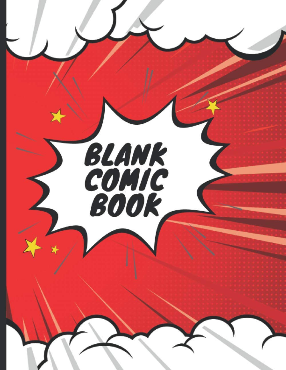 Blank Comic Book: Fast And Easy Story Drawing. Comic Sketchbook For Boys
