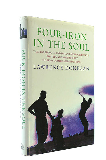 Four Iron in the Soul