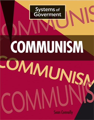 Communism (Systems of Government)