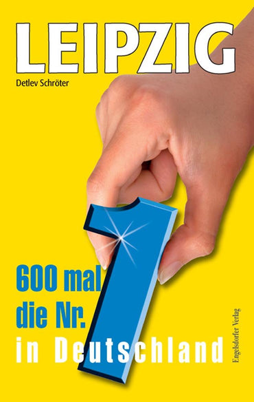 LEIPZIG: 600 mal die Nr. 1 in Deutschland