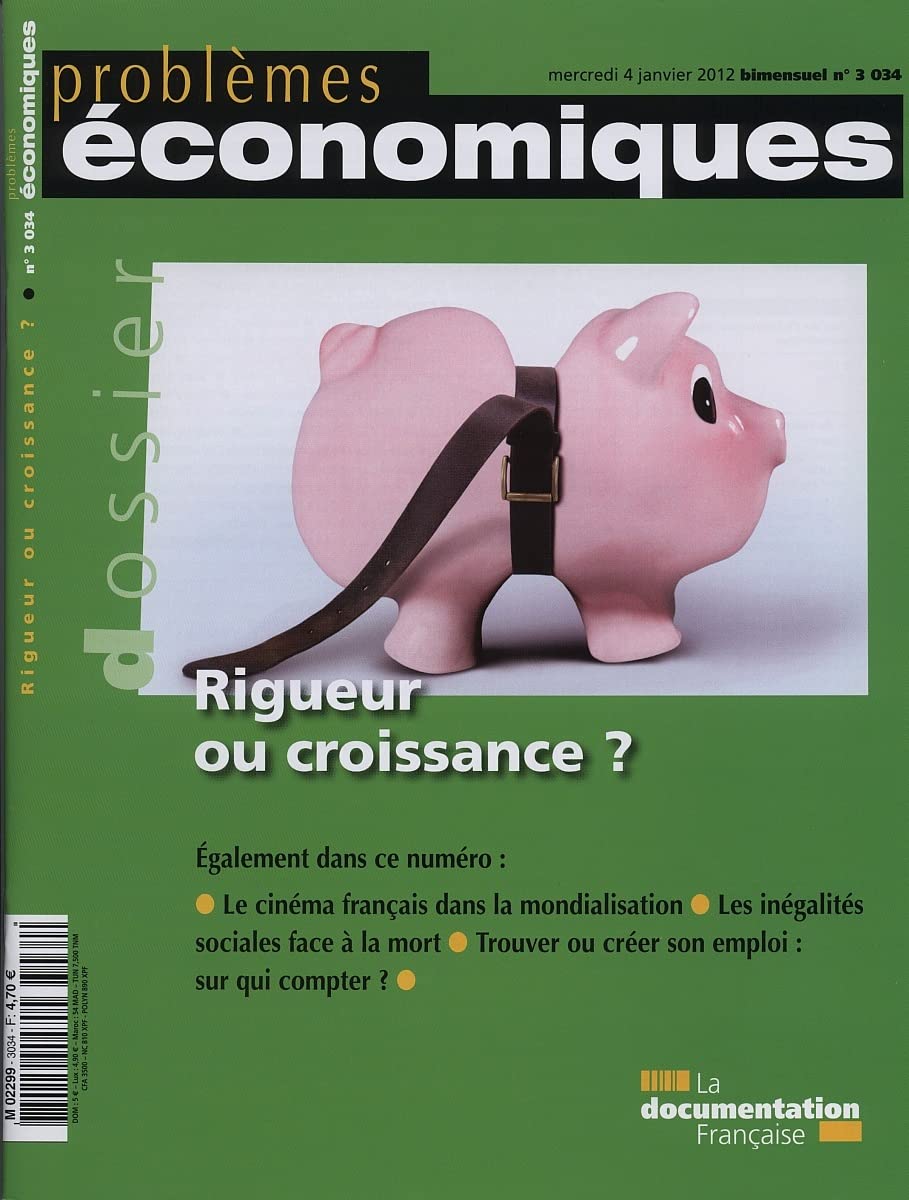 Politique de Rigueur Vs Croissance (N.3034)