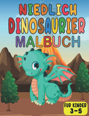 Niedliches Dinosaurier-Malbuch für Kinder im Alter von 3-5 Jahren: Niedliche Dinosaurier Malbuch großes Geschenk für Jun