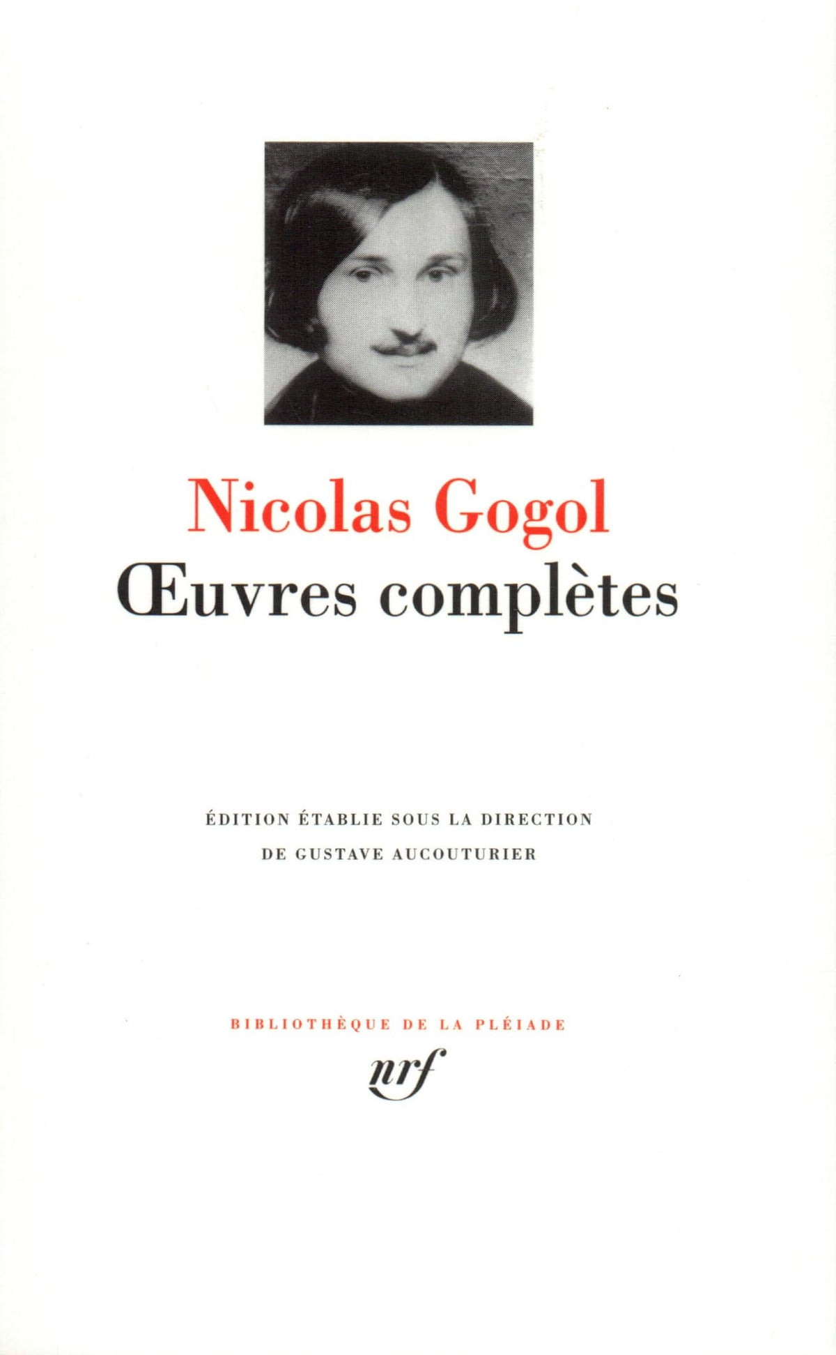 Oeuvres Completes [Bibliotheque de la Pleiade] (French Edition)