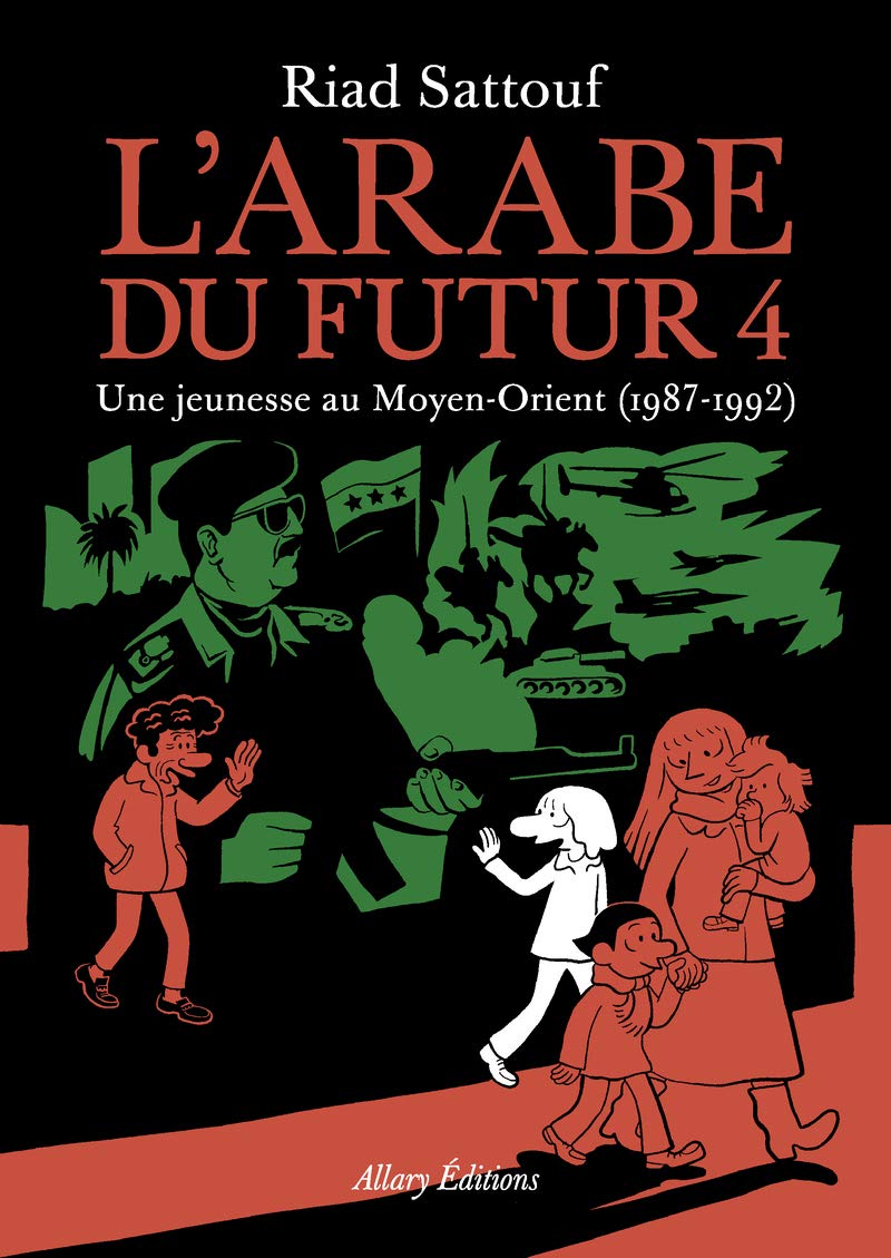 L'Arabe du futur - volume 4 - Tome 4 (4) (French Edition)