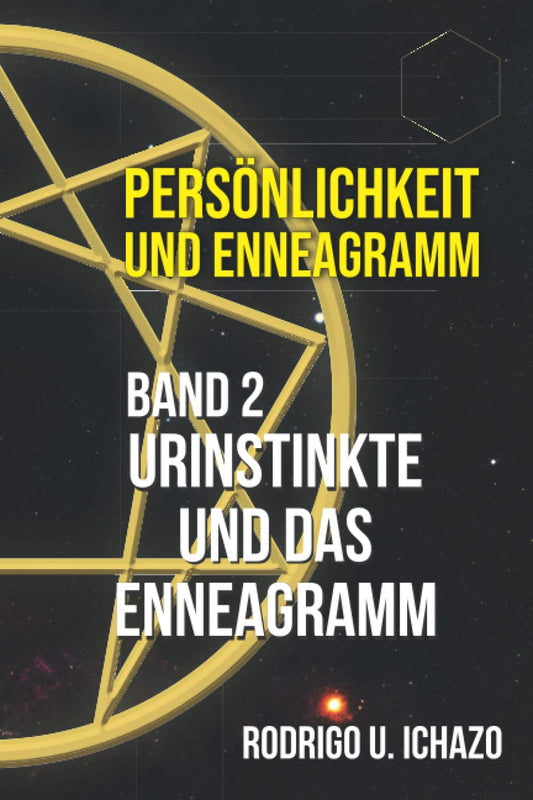 PERSÖNLICHKEIT UND ENNEAGRAMM (German Edition)