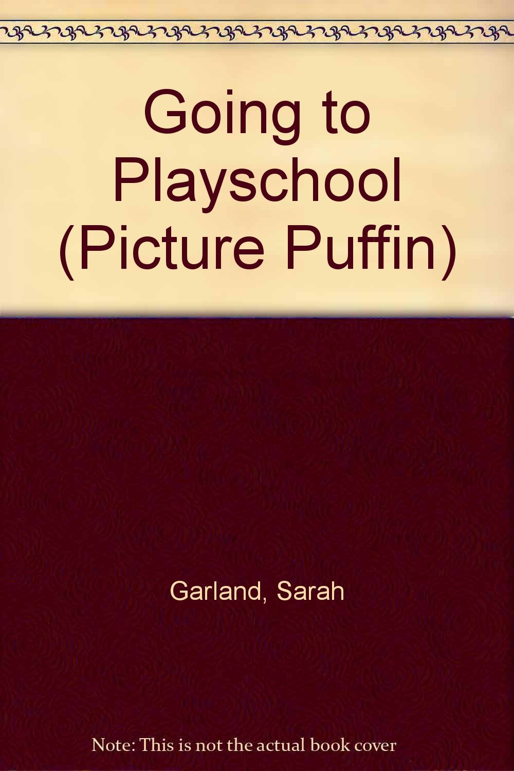 Going To Playschool