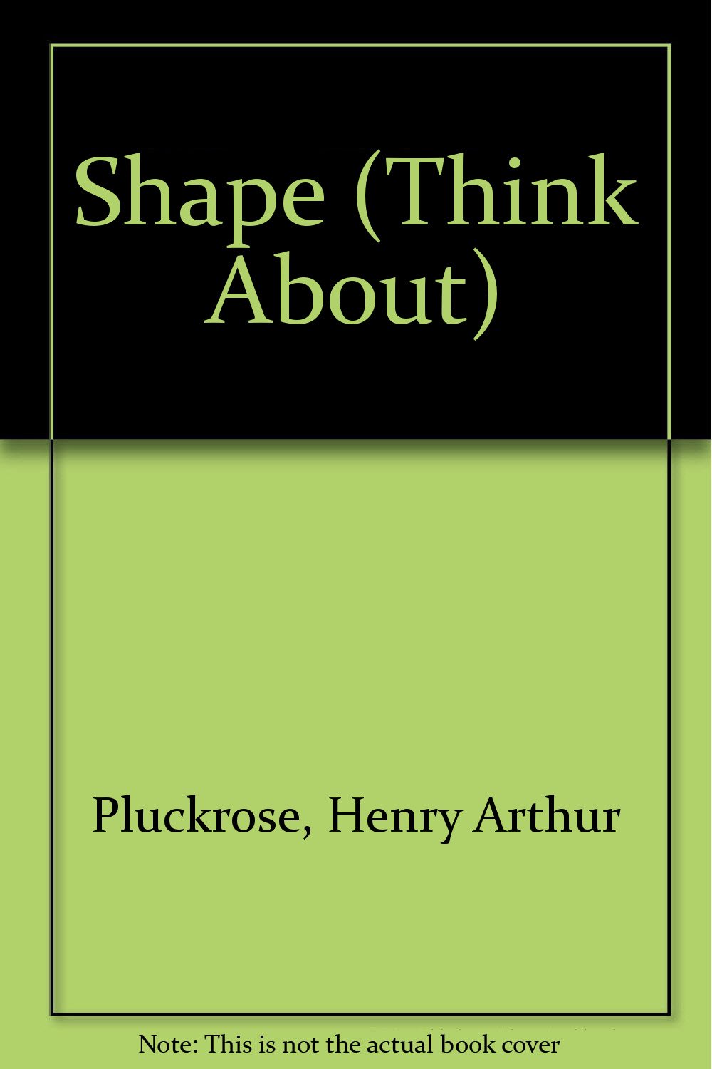 Shape (Think About)